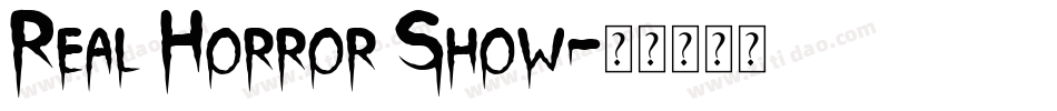 Real Horror Show字体转换
